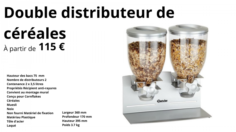 2- Double Distributeurs de Céréales Concept Hôtellerie Petit Déjeuner - Ustensiles essentiels