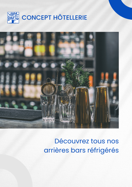 Concept - Hôtellerie / Table - Arrière Bar réfrigéré